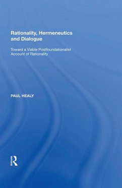 Rationality, Hermeneutics and Dialogue (eBook, ePUB) - Healy, Paul