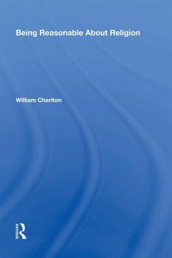 Being Reasonable About Religion (eBook, PDF) - Charlton, William