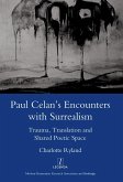 Paul Celan's Encounters with Surrealism (eBook, ePUB)