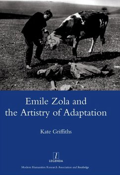 Emile Zola and the Artistry of Adaptation (eBook, ePUB) - Griffiths, Kate