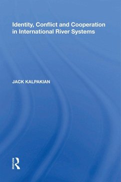 Cover Identity, Conflict and Cooperation in International River Systems (eBook, PDF)