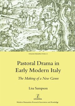 Pastoral Drama in Early Modern Italy (eBook, ePUB) - Sampson, Lisa