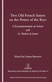 Two Old French Satires on the Power of the Keys (eBook, PDF) Two Old French Satires on the Power of the Keys (eBook, PDF)