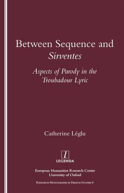 Between Sequence and Sirventes (eBook, PDF) - Leglu, Catherine
