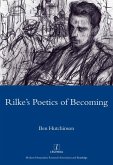 Rainer Maria Rike, 1893-1908: Poetry as Process - A Poetics of Becoming (eBook, ePUB)