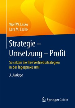 Strategie - Umsetzung - Profit - Lasko, Wolf. W.;Lasko, Lara M.