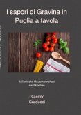 I sapori di Gravina in Puglia a tavola