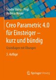 Creo Parametric 4.0 für Einsteiger ¿ kurz und bündig