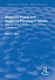 Regional Policy and Regional Planning in Ghana (eBook, PDF)