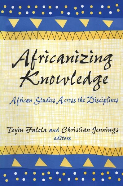 Africanizing Knowledge (eBook, PDF) Africanizing Knowledge (eBook, PDF)