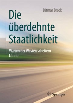 Die überdehnte Staatlichkeit; . - Brock, Ditmar