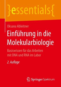 Einführung in die Molekularbiologie - Ableitner, Oksana