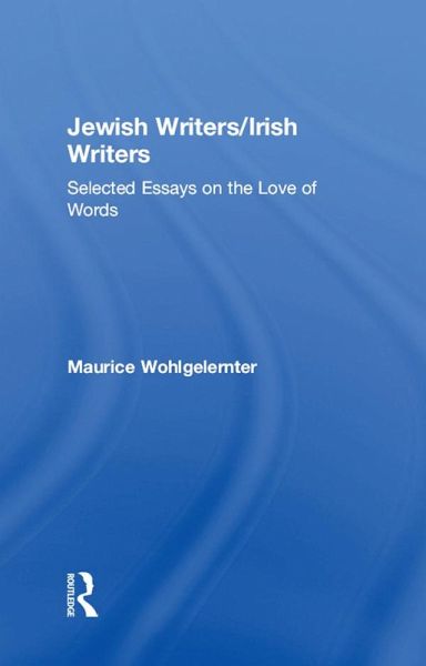 Jewish Writers/Irish Writers (eBook, PDF) Jewish Writers/Irish Writers (eBook, PDF)