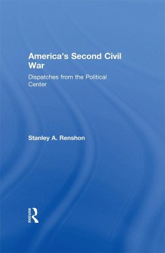 America's Second Civil War (eBook, ePUB) - Renshon, Stanley A.