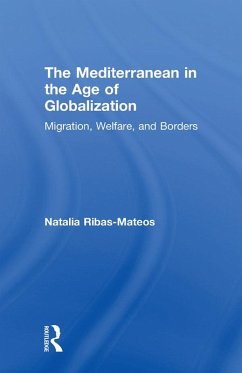 The Mediterranean in the Age of Globalization (eBook, ePUB) - Ribas-Mateos, Natalia