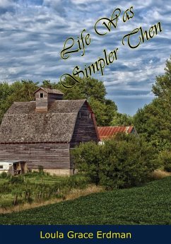 Life Was Simpler Then (eBook, ePUB) - Erdman, Loula Grace