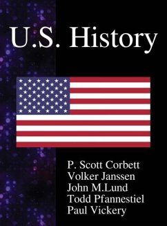 U.S. History - Corbett, P. Scott; Janssen, Volker; Lund, John M.