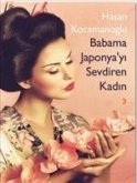 Babama Japonyayi Sevdiren Kadin