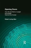 Opening Doors: Life and Work of Joseph Schumpeter (eBook, PDF)
