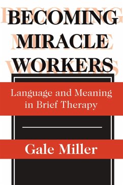Becoming Miracle Workers (eBook, ePUB) - Miller, Gale