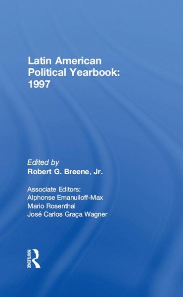 Latin American Political Yearbook (eBook, ePUB) Latin American Political Yearbook (eBook, ePUB)