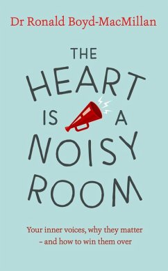 The Heart is a Noisy Room (eBook, ePUB) - Boyd-Macmillan, Ronald