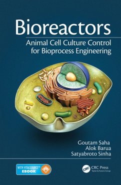 Bioreactors (eBook, ePUB) - Saha, Goutam; Barua, Alok; Sinha, Satyabroto