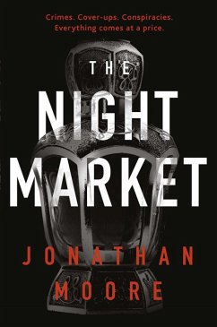 The Night Market (eBook, ePUB) - Moore, Jonathan