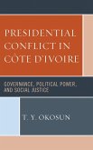 Presidential Conflict in Côte d'Ivoire (eBook, ePUB)