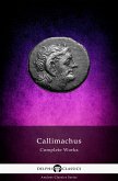 Delphi Complete Works of Callimachus (Illustrated) (eBook, ePUB)