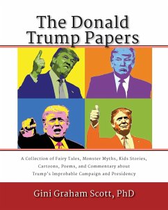 The Donald Trump Papers - Scott, Gini Graham