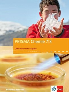 Prisma Chemie 7/8. Schülerbuch. Diffenrenzierende Ausgabe Nordrhein-Westfalen