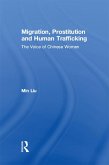 Migration, Prostitution and Human Trafficking (eBook, ePUB)