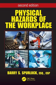 Physical Hazards of the Workplace (eBook, PDF) - Spurlock, Barry