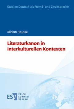 Literaturkanon in interkulturellen Kontexten - Houska, Miriam