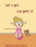 Let's go - Los geht's Let's go - Los geht's