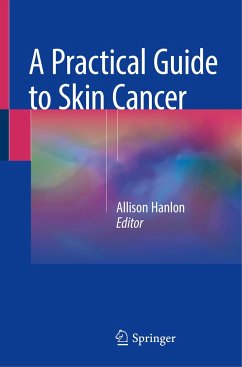 A Practical Guide to Skin Cancer