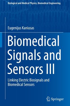Biomedical Signals and Sensors III - Kaniusas, Eugenijus