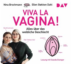 Viva la Vagina! Alles über das weibliche Geschlecht - Brochmann, Nina;Støkken Dahl, Ellen