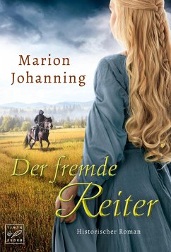 Der fremde Reiter - Johanning, Marion