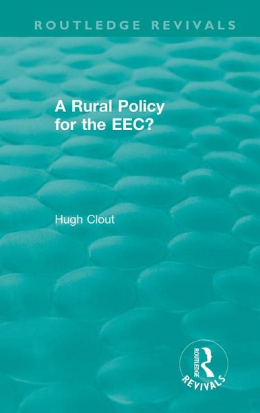 Routledge Revivals: A Rural Policy for the EEC (1984) (eBook, ePUB)