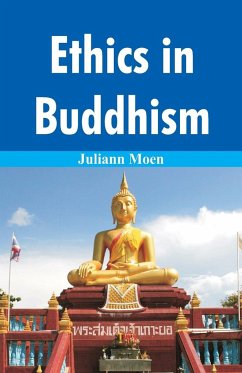 Ethics in Buddhism - Moen, Juliann