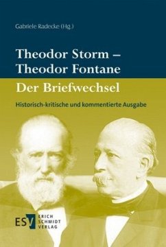 Theodor Storm - Theodor FontaneDer Briefwechsel - Storm, Theodor;Fontane, Theodor