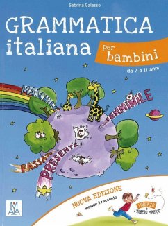 Grammatica italiana per bambini - nuova edizione - Galasso, Sabrina