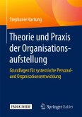 Theorie und Praxis der Organisationsaufstellung, m. 1 Buch, m. 1 E-Book