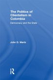 The Politics of Clientelism (eBook, PDF)