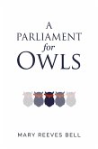 A Parliament for Owls (eBook, ePUB)