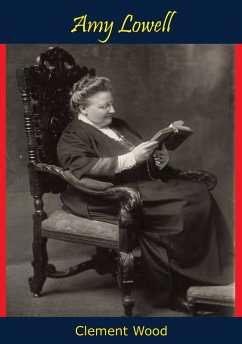 Amy Lowell (eBook, ePUB) - Wood, Clement