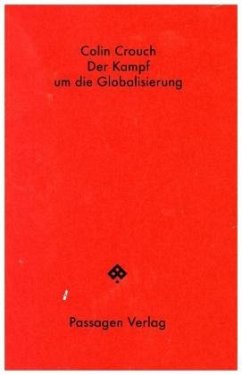 Der Kampf um die Globalisierung - Crouch, Colin