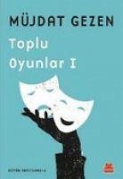 Toplu Oyunlar 1 - Gezen, Müjdat